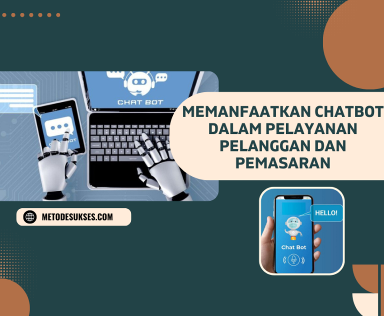 Memanfaatkan Chatbot dan Kecerdasan Buatan dalam Strategi Pemasaran Digital