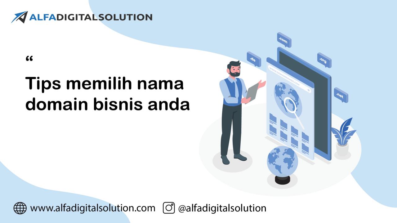 Memilih Nama Domain yang Efektif untuk Situs Anda: Tips dan Trik