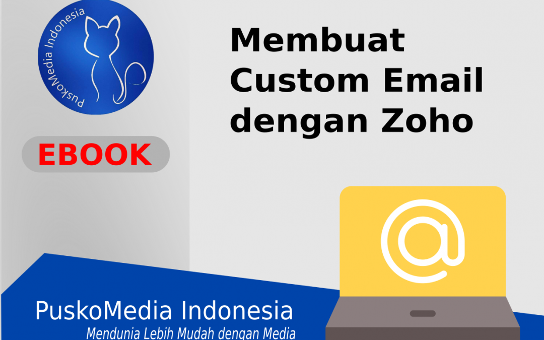 Membuat Custom Email dengan Zoho